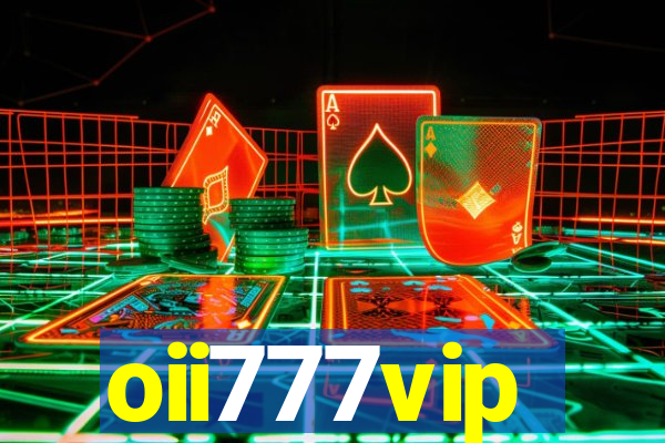 oii777vip