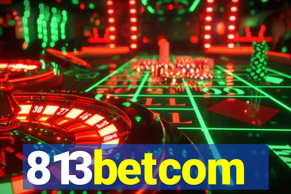 813betcom