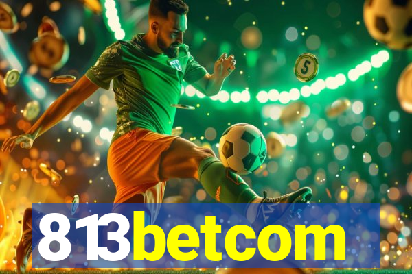 813betcom