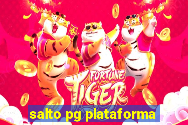 salto pg plataforma