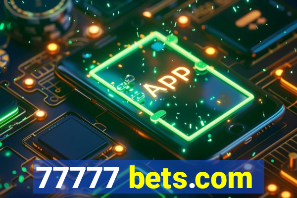 77777 bets.com