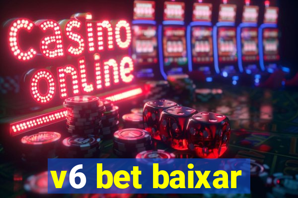 v6 bet baixar