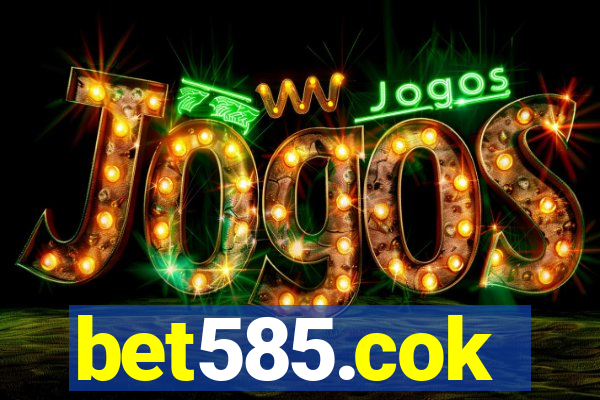 bet585.cok