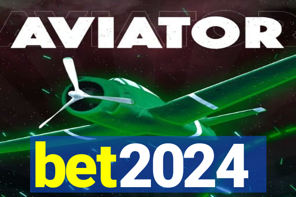 bet2024