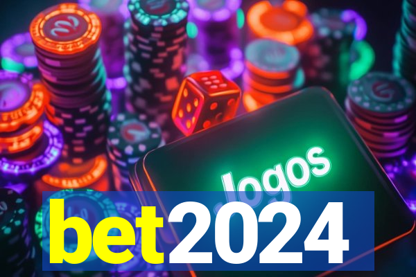 bet2024