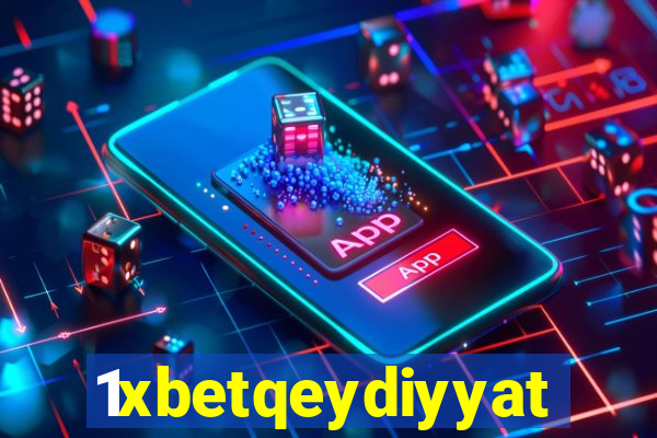 1xbetqeydiyyat