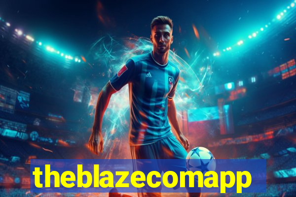 theblazecomapp