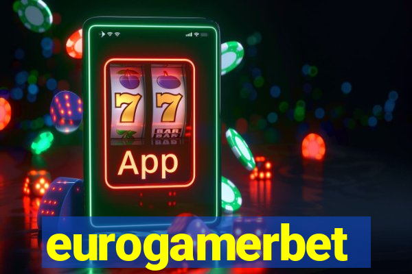 eurogamerbet