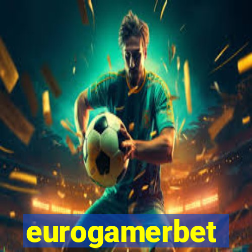eurogamerbet