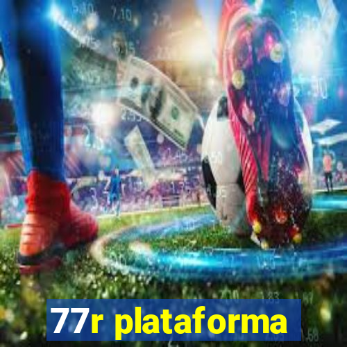 77r plataforma