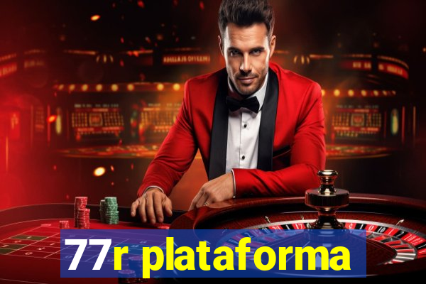 77r plataforma