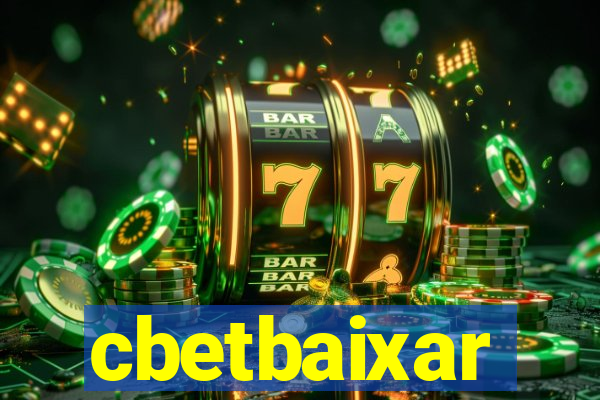 cbetbaixar