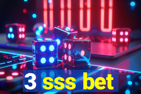 3 sss bet