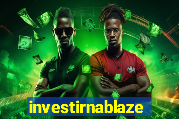 investirnablaze
