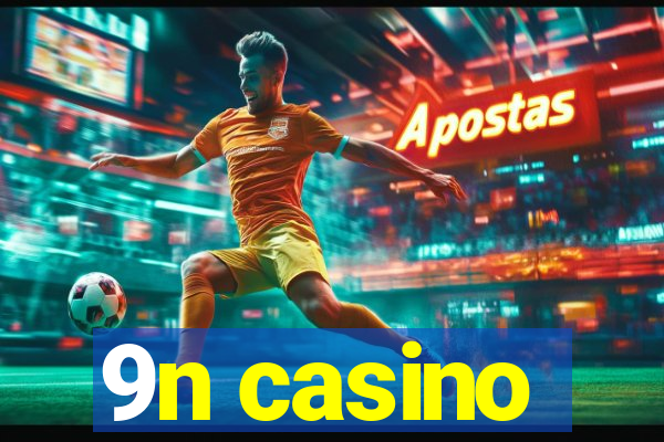9n casino