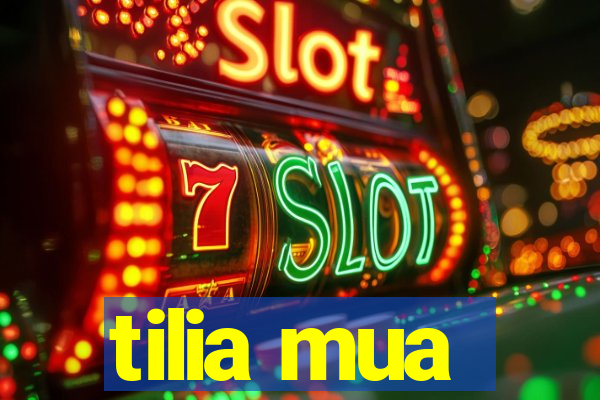 tilia mua