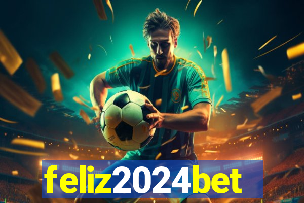 feliz2024bet