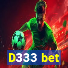 D333 bet