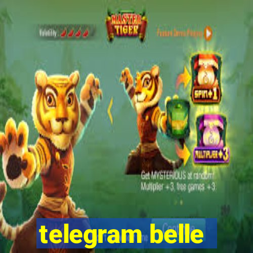 telegram belle