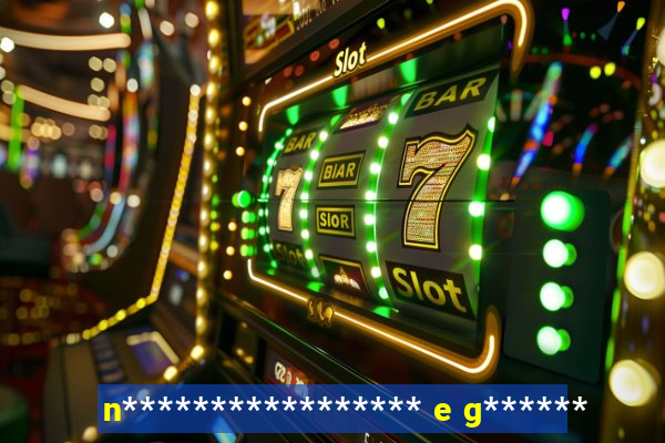 n***************** e g******