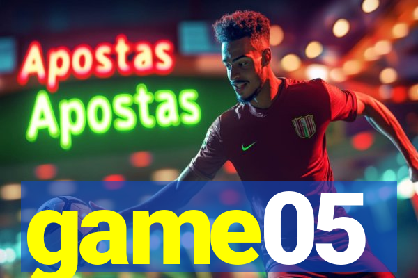 game05