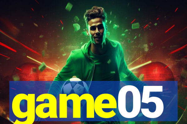 game05