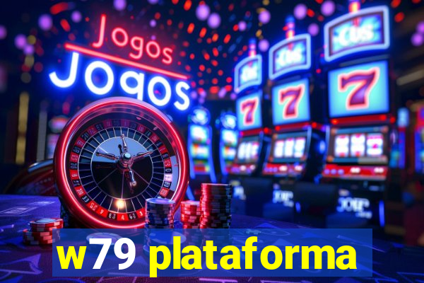 w79 plataforma