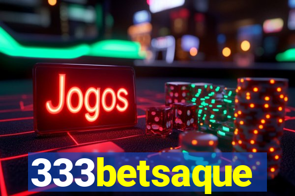 333betsaque
