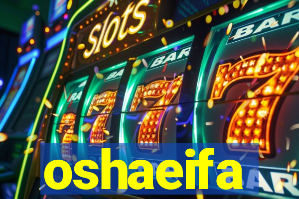 oshaeifa