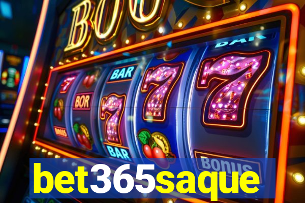bet365saque
