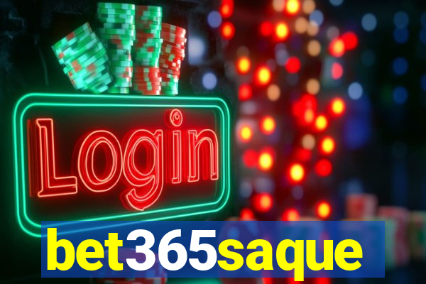 bet365saque