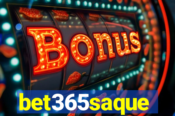 bet365saque
