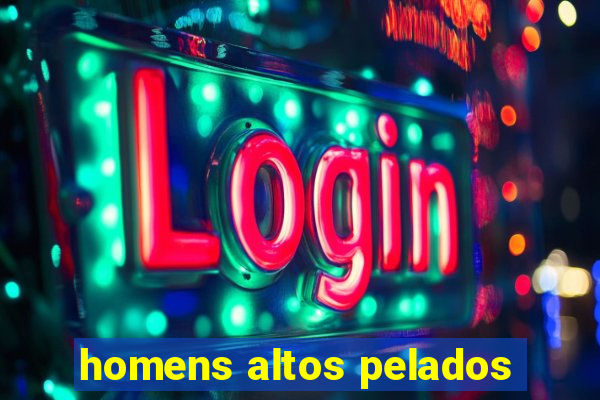 homens altos pelados