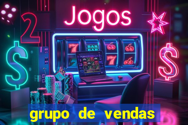 grupo de vendas whatsapp porto velho