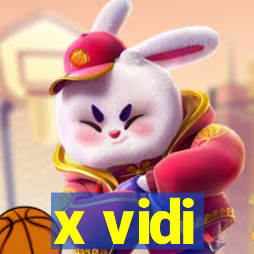 x vidi