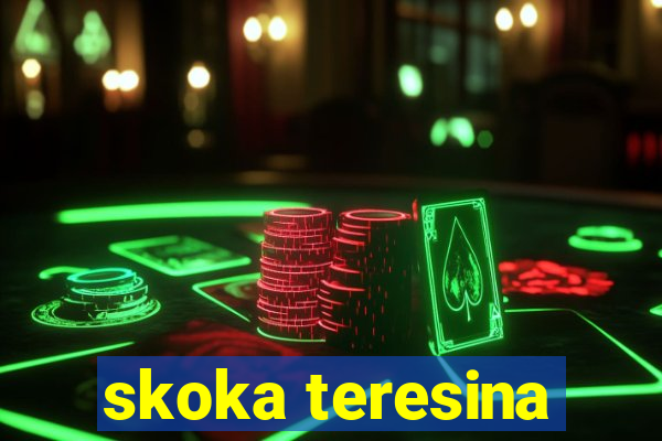 skoka teresina