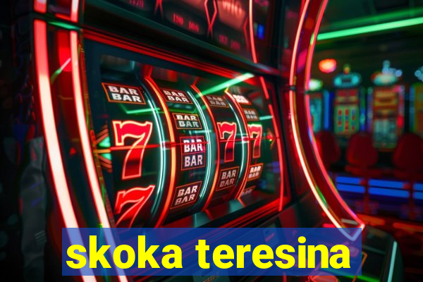 skoka teresina