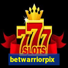 betwarriorpix