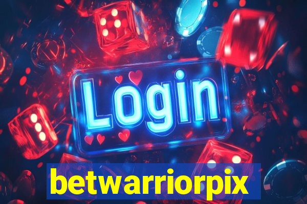 betwarriorpix