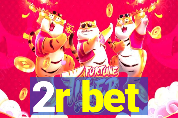2r bet