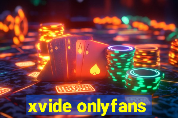 xvide onlyfans