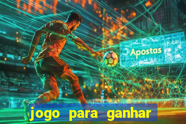 jogo para ganhar dinheiro sem precisar depositar nada