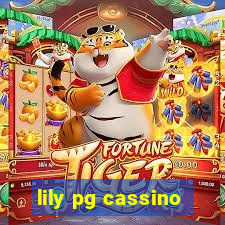 lily pg cassino