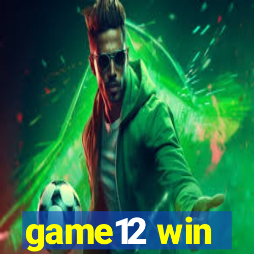 game12 win