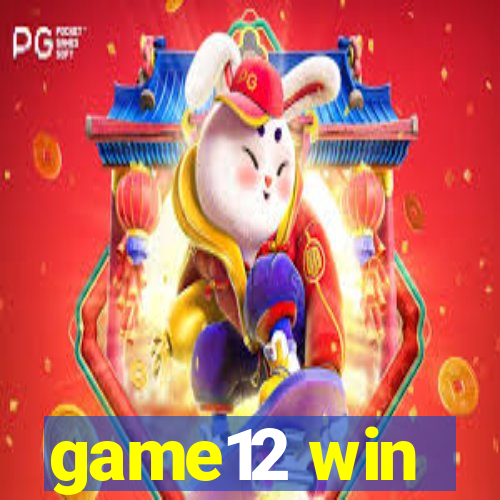 game12 win