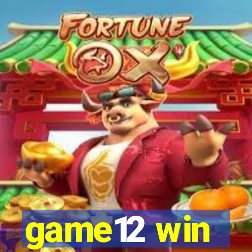 game12 win