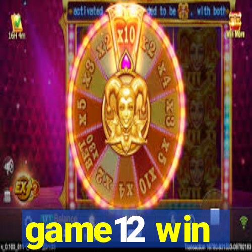 game12 win