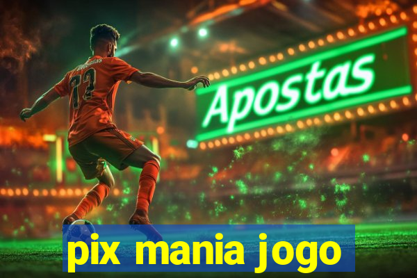pix mania jogo