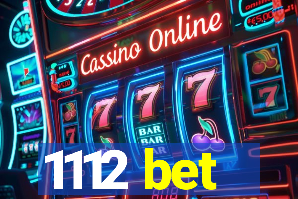1112 bet