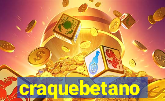 craquebetano